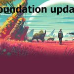 No Man's Sky foundation update